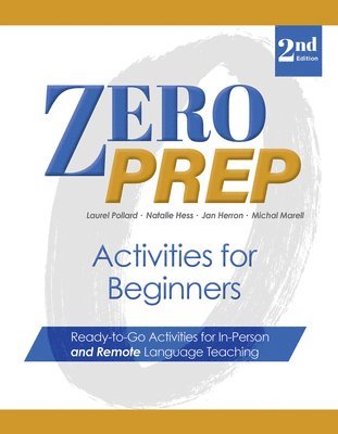 Michal Marell, Natalie Hess, Jan Herron, Laurel Pollard - Zero Prep Activities for Beginners, Häftad
