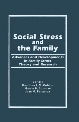 Social Stress and the Family 1