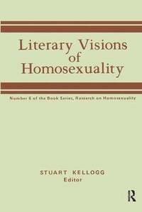 bokomslag Literary Visions of Homosexuality