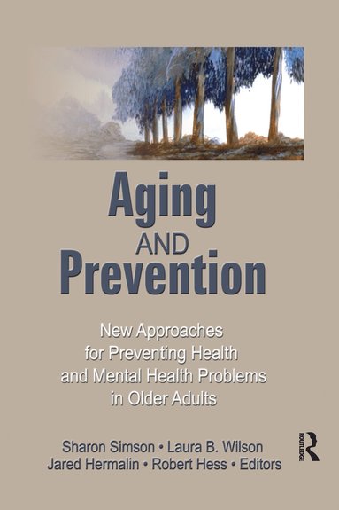 bokomslag Aging and Prevention