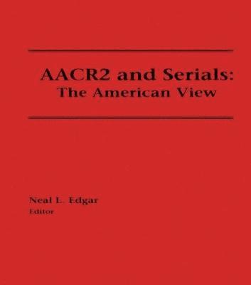 AACR2 and Serials 1