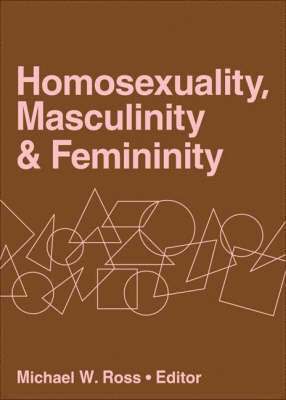 bokomslag Homosexuality, Masculinity, and Femininity