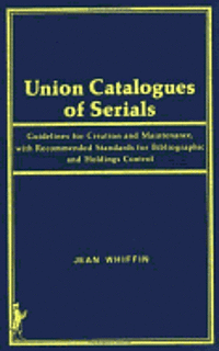 bokomslag Union Catalogues of Serials