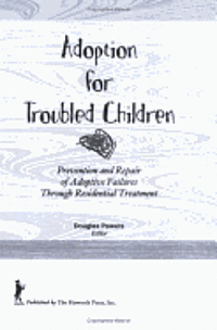 bokomslag Adoption for Troubled Children