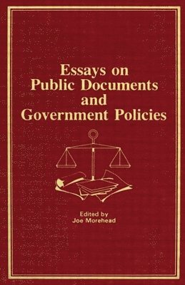 Peter Gellatly - Essays on Public Documents and Government Policies, Inbunden
