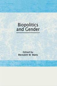 bokomslag Biopolitics and Gender