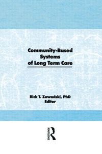 bokomslag Community-Based Systems of Long-Term Care