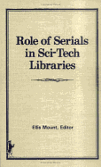 bokomslag Role of Serials in Sci-Tech Libraries