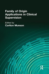 bokomslag Family of Origin Applications in Clinical Supervision