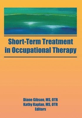bokomslag Short-Term Treatment in Occupational Therapy