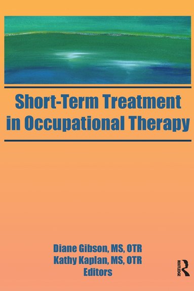 bokomslag Short-Term Treatment in Occupational Therapy