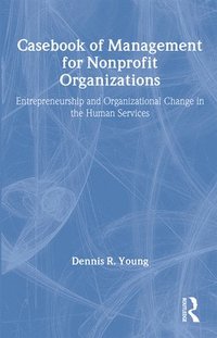 bokomslag Casebook Management For Non-Profit Organizations: Enterpreneurship &; Occup
