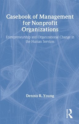 Casebook Management For Non-Profit Organizations: Enterpreneurship & Occup 1