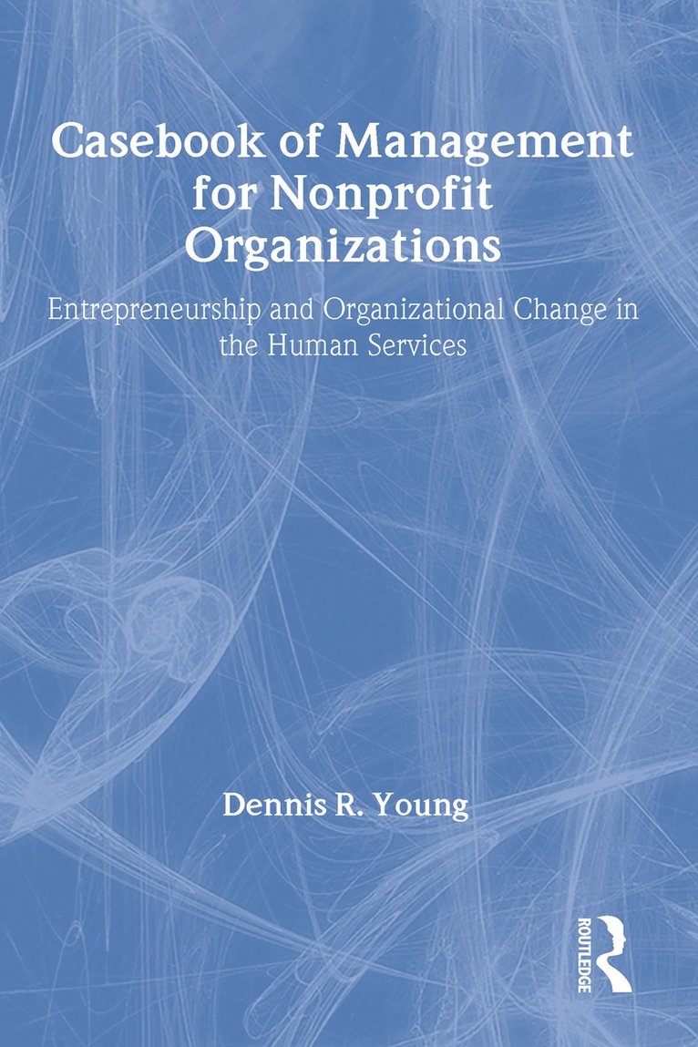 Casebook Management For Non-Profit Organizations: Enterpreneurship & Occup 1