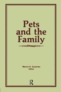 bokomslag Pets and the Family