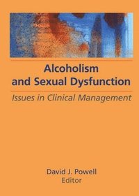 bokomslag Alcoholism and Sexual Dysfunction