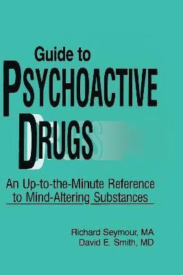 Guide to Psychoactive Drugs 1