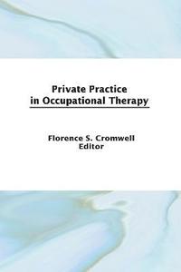 bokomslag Private Practice in Occupational Therapy