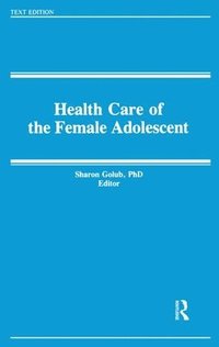 bokomslag Health and the Female Adolescent