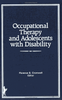 bokomslag Occupational Therapy and Adolescents With Disability