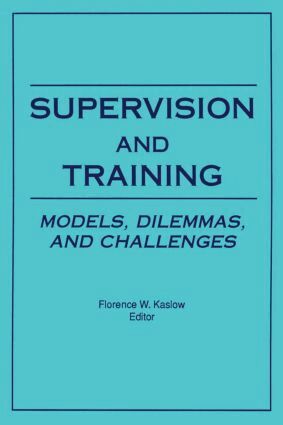 Florence Kaslow - Supervision and Training, Häftad