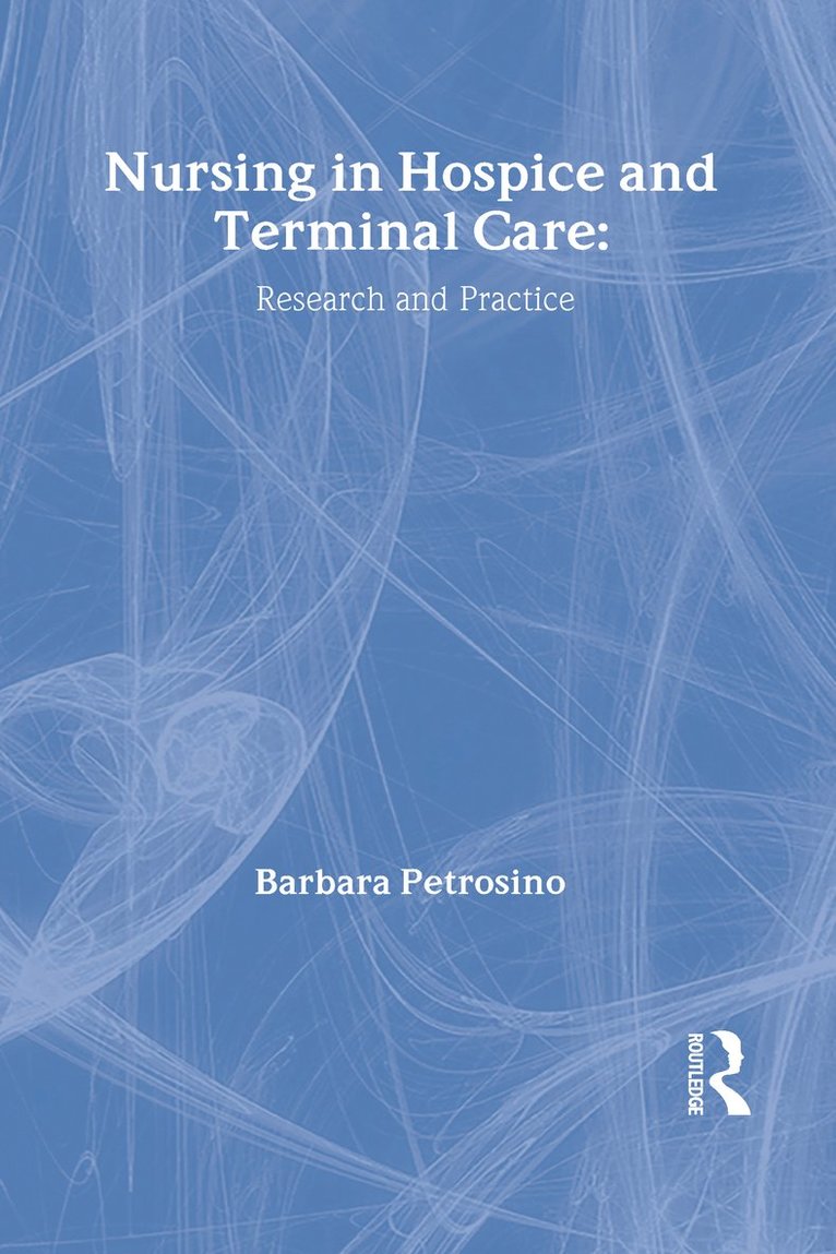 Nursing in Hospice and Terminal Care 1