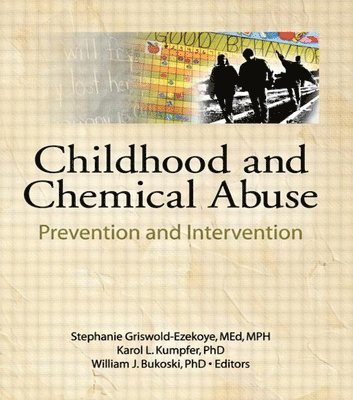 Childhood and Chemical Abuse 1