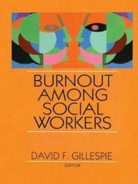 bokomslag Burnout Among Social Workers
