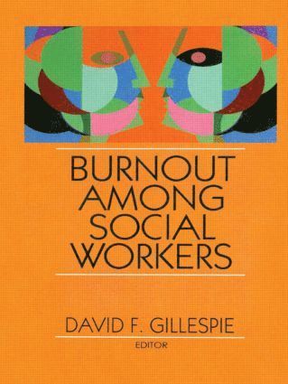 David F Gillespie - Burnout Among Social Workers, Inbunden