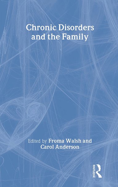 bokomslag Chronic Disorders and the Family