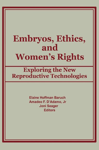 bokomslag Embryos, Ethics, and Women's Rights