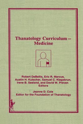 bokomslag Thanatology Curriculum -Medicine