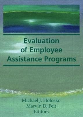 Evaluation of Employee Assistance Programs 1