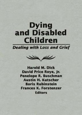 bokomslag Dying and Disabled Children