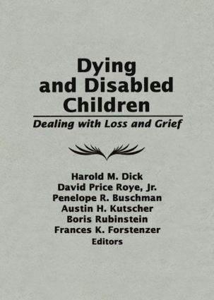 Dying and Disabled Children 1