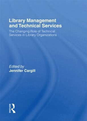 Jennifer Cargill - Library Management and Technical Services, Inbunden