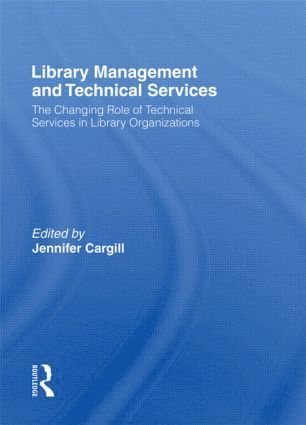 Jennifer Cargill - Library Management and Technical Services, Inbunden