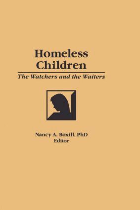 Jerome Beker, Nancy A Boxill - Homeless Children, Inbunden