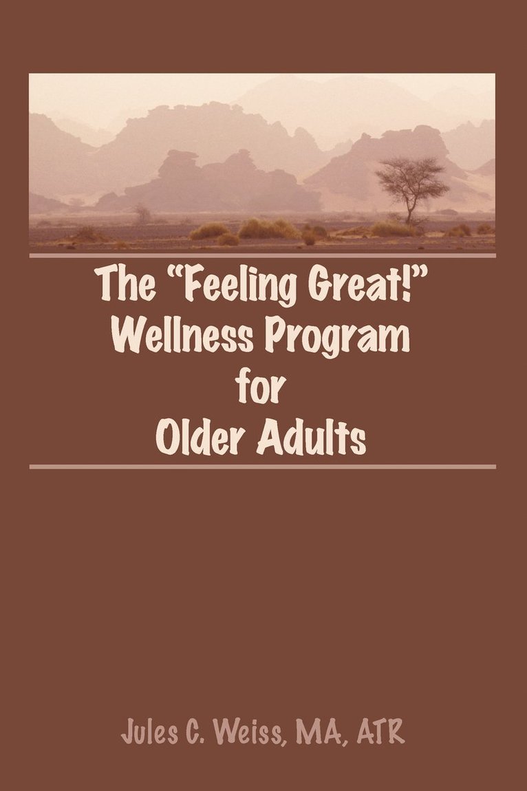 Feeling Great! Wellness Program for Older Adults
