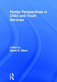 bokomslag Family Perspectives in Child and Youth Services