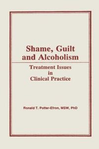 bokomslag Shame, Guilt, and Alcoholism