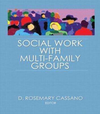 Social Work With Multi-Family Groups 1