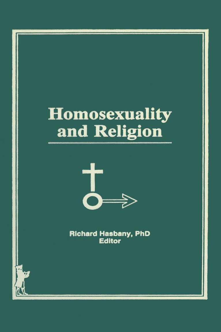 Richard L Hasbany - Homosexuality and Religion, Inbunden