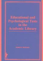 bokomslag Educational and Psychological Tests in the Academic Library