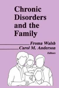 bokomslag Chronic Disorders and the Family