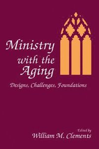 bokomslag Ministry With the Aging