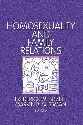 bokomslag Homosexuality and Family Relations