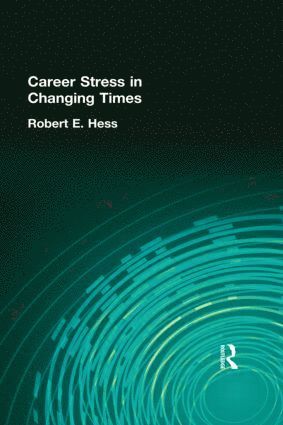 bokomslag Career Stress in Changing Times