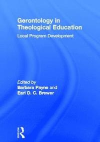 bokomslag Gerontology in Theological Education