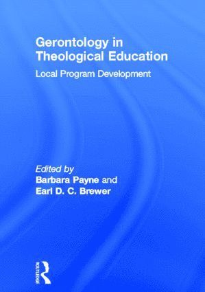 bokomslag Gerontology in Theological Education